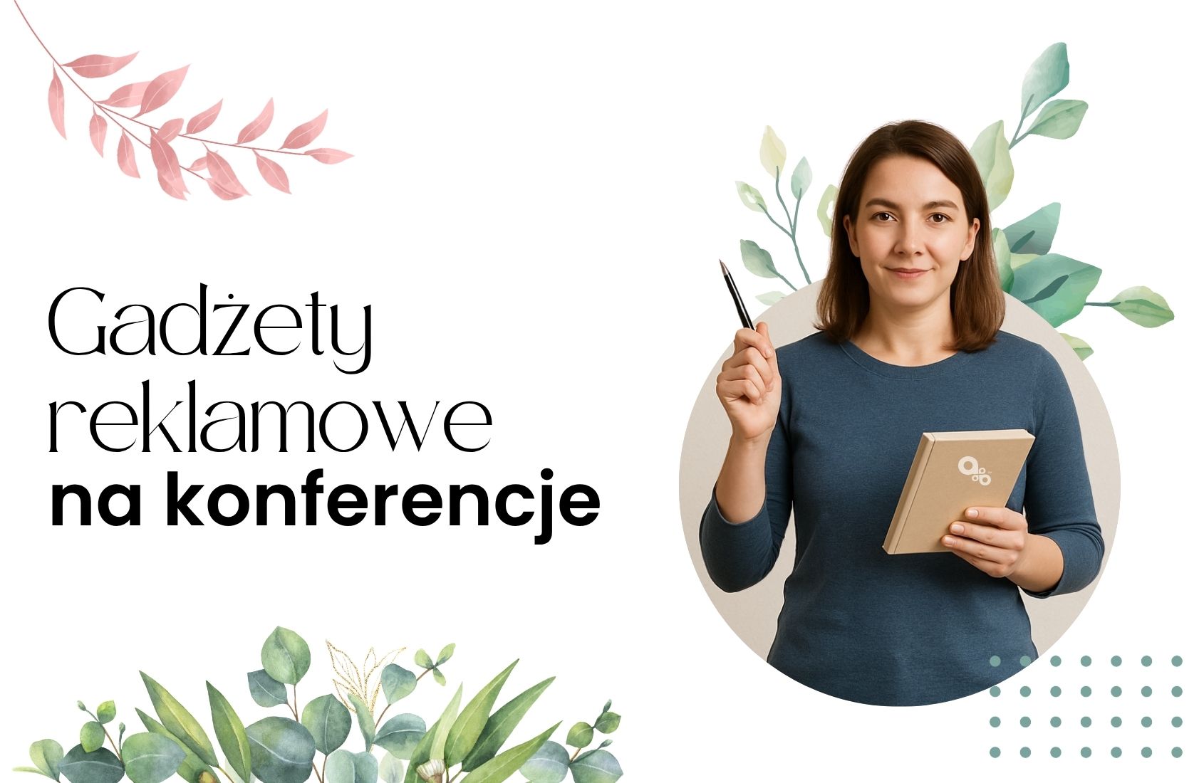 Gadżety reklamowe na konferencje